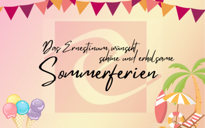 Schöne und erholsame Sommerferien!