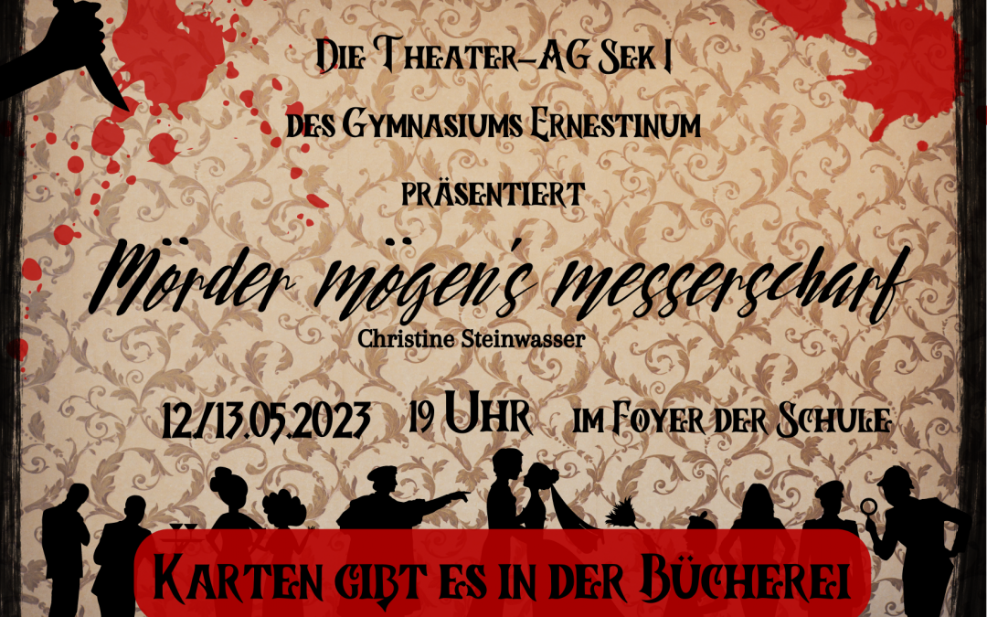 Ein Krimi im Schulfoyer – Theater am Ernestinum am 12./13.05.2023